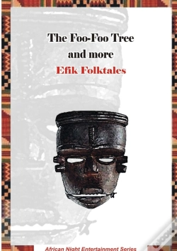 Capa do artigo The Foo-Foo Tree And More Efik Folktales