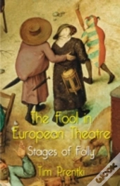 The Fool In European Theatre