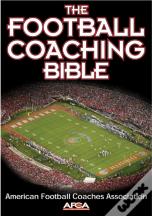 The Football Coaching Bible