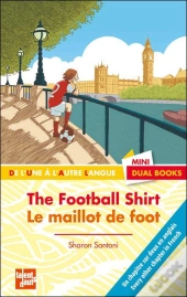 The Football Shirt ; Le Maillot De Foot