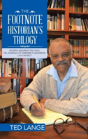 The Footnote Historian'S Trilogy - Preview