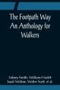 The Footpath Way An Anthology For Walkers - Preview