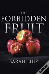 The Forbidden Fruit
