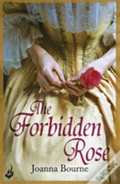 The Forbidden Rose: Spymaster 1 (A Series Of Sweeping, Passionate Historical Romance)