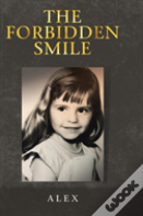 The Forbidden Smile