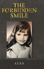 The Forbidden Smile - Preview