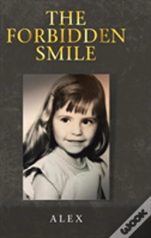 The Forbidden Smile