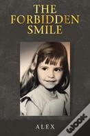 The Forbidden Smile