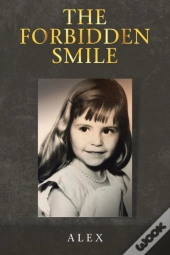 The Forbidden Smile