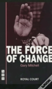 The Force Of Change