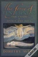 The Force Of Tenderness