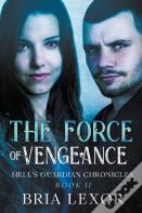 The Force Of Vengeance