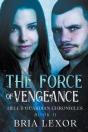 The Force Of Vengeance - Preview