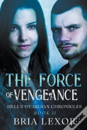 The Force Of Vengeance