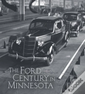 Capa do artigo The Ford Century In Minnesota
