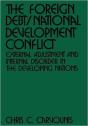 The Foreign Debt/National Development Conflict - Preview