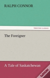 Capa do artigo The Foreigner A Tale Of Saskatchewan