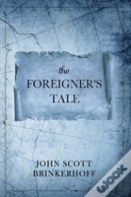 The Foreigner'S Tale