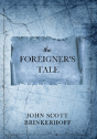 The Foreigner'S Tale - Preview
