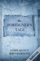 The Foreigner'S Tale