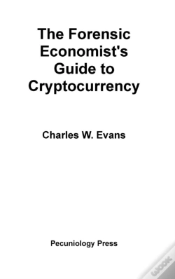 Capa do artigo The Forensic Economist'S Guide To Cryptocurrency