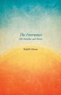 The Forerunner - His Parables And Poems - Preview
