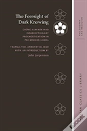 The Foresight Of Dark Knowing