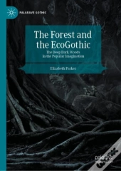 The Forest And The Ecogothic