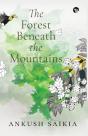 The Forest Beneath The Mountains - Preview