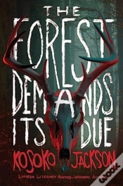 Capa do artigo The Forest Demands Its Due