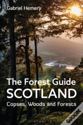 The Forest Guide: Scotland