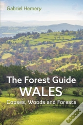 The Forest Guide: Wales