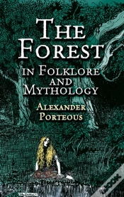 Capa do artigo The Forest In Folklore And Mythology