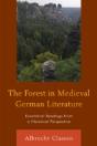The Forest In Medieval German Literature - Preview