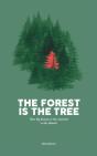 The Forest Is The Tree - Preview