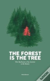 The Forest Is The Tree