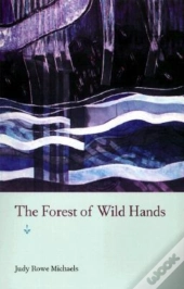 The Forest Of Wild Hands