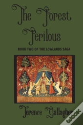 The Forest Perilous