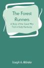 The Forest Runners - Preview