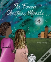 The Forever Christmas Miracle