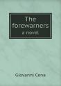 The Forewarners A Novel - Preview
