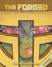 The Forged Volume 3: The Abandon Strike