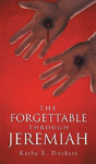 The Forgettable Through Jeremiah - Preview
