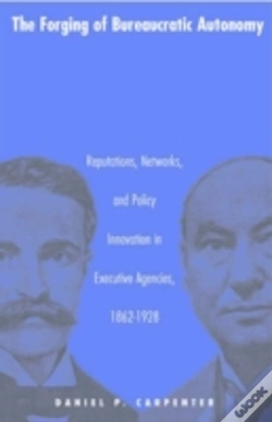 Capa do artigo The Forging Of Bureaucratic Autonomy