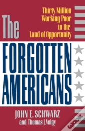 The Forgotten Americans