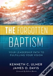 The Forgotten Baptism
