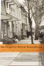 The Forgotten Bottom Remembered - Preview