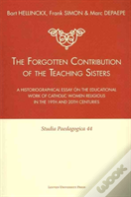 The Forgotten Contribution Of The Teaching Sisters