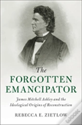 The Forgotten Emancipator