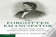 The Forgotten Emancipator